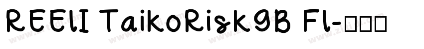 REElI TaikoRiskGB Fl字体转换